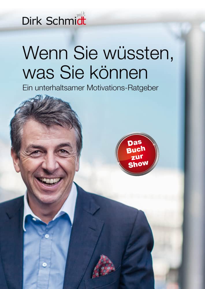 Buchcover: Wenn Sie wüssten, was Sie können von Dirk Schmidt