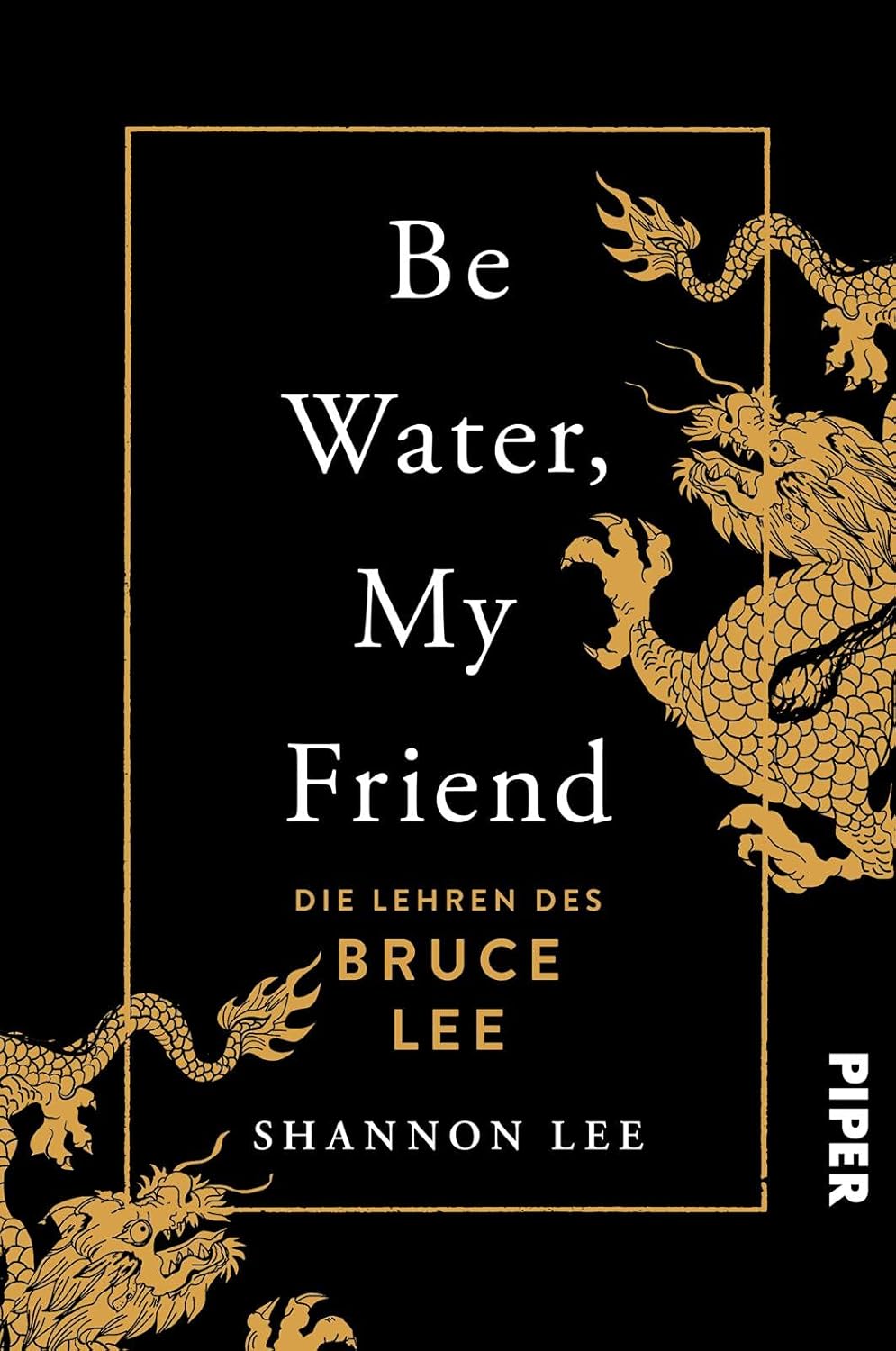Buchcover: Be Water, My Friend von Shannon Lee
