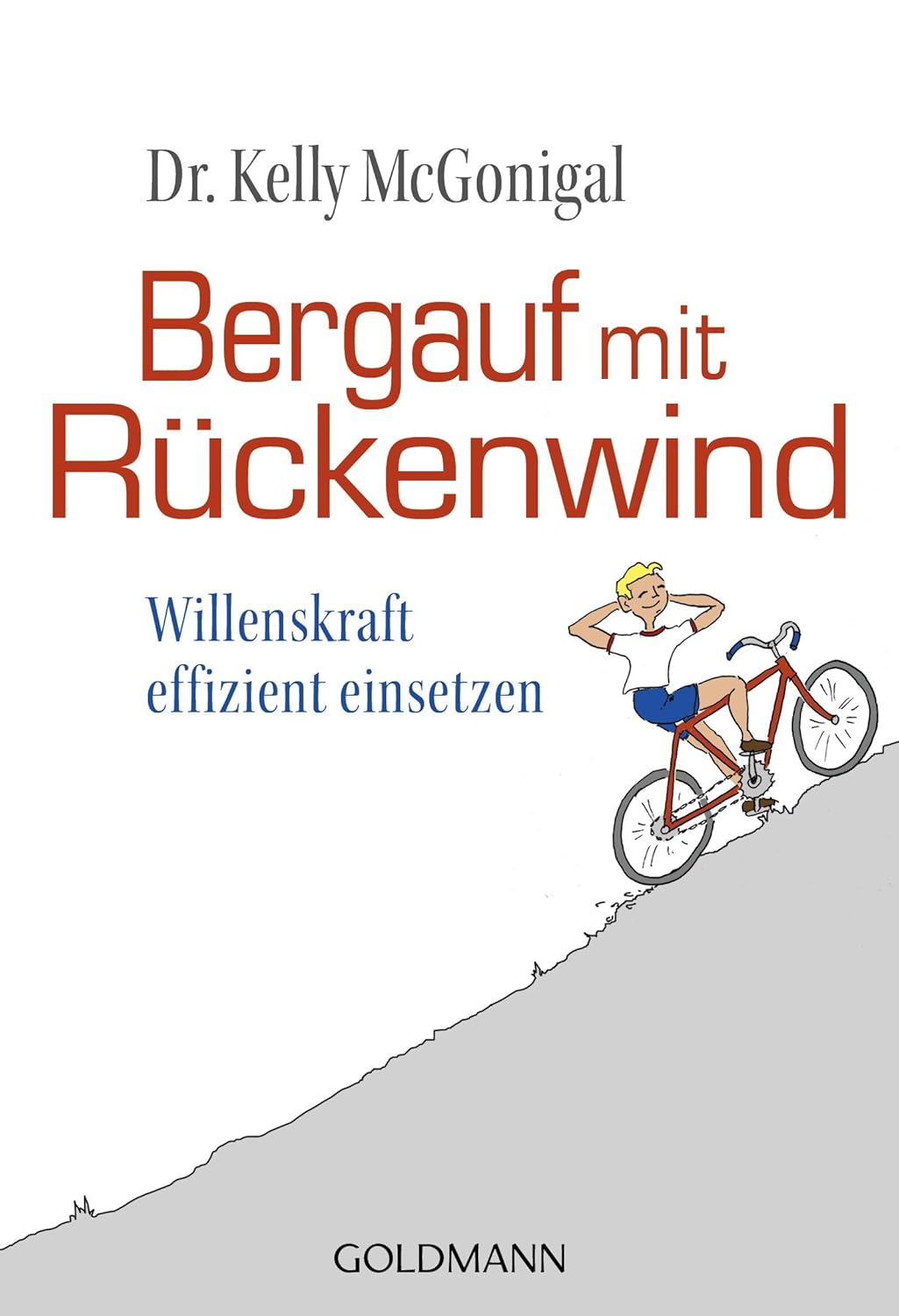 Buchcover: Bergauf mit Rückenwind von Dr. Kelly McGonigal