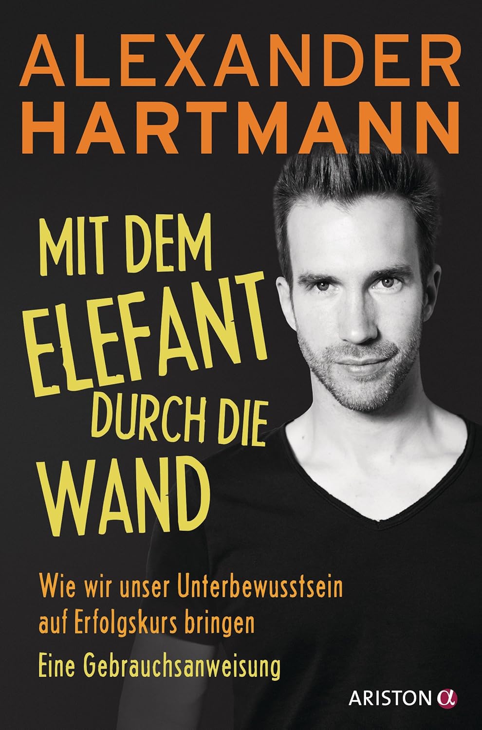 Buchcover: Mit dem Elefant durch die Wand von Alexander Hartmann